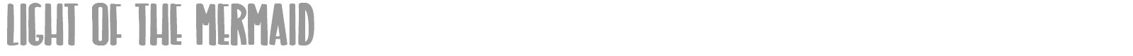 Light Of The Mermaid font preview